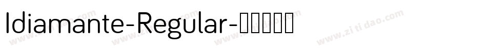 Idiamante-Regular字体转换 Idiamante-Regular字体转换