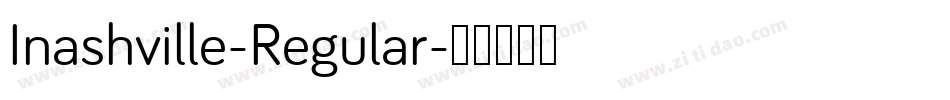 Inashville-Regular字体转换 Inashville-Regular字体转换