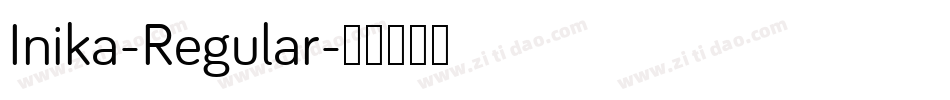 Inika-Regular字体转换