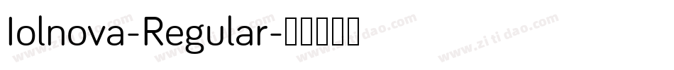 Iolnova-Regular字体转换