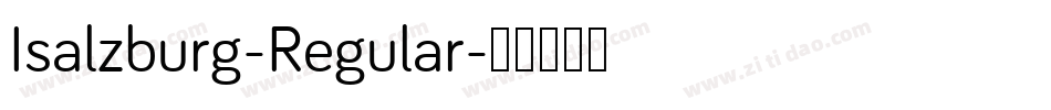 Isalzburg-Regular字体转换 Isalzburg-Regular字体转换