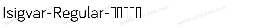 Isigvar-Regular字体转换
