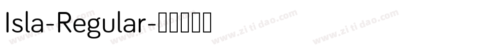 Isla-Regular字体转换