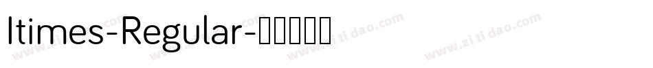 Itimes-Regular字体转换
