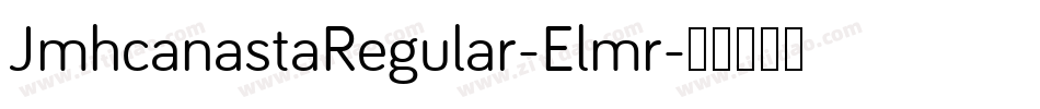 JmhcanastaRegular-Elmr字体转换