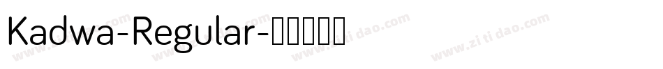 Kadwa-Regular字体转换