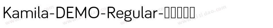 Kamila-DEMO-Regular字体转换