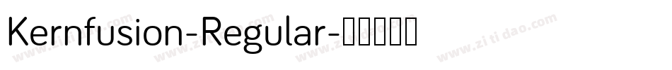 Kernfusion-Regular字体转换 Kernfusion-Regular字体转换