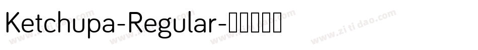 Ketchupa-Regular字体转换