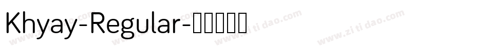 Khyay-Regular字体转换