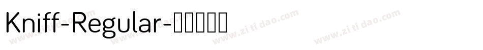 Kniff-Regular字体转换