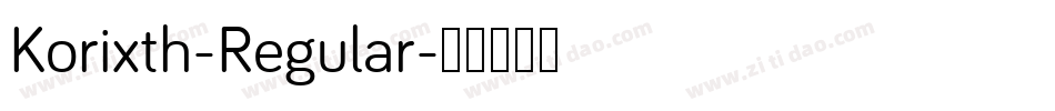 Korixth-Regular字体转换