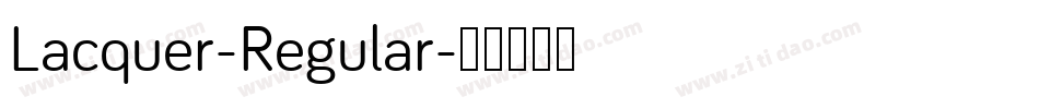 Lacquer-Regular字体转换