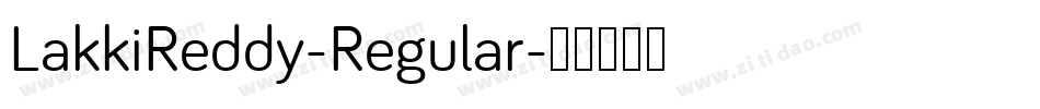 LakkiReddy-Regular字体转换