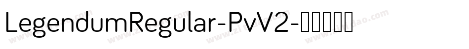LegendumRegular-PvV2字体转换
