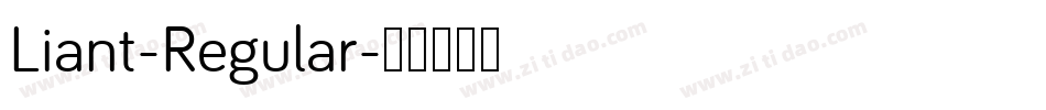 Liant-Regular字体转换 Liant-Regular字体转换