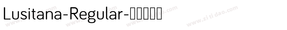 Lusitana-Regular字体转换