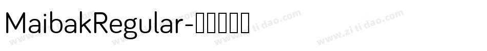 MaibakRegular字体转换