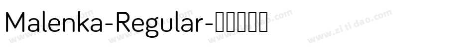 Malenka-Regular字体转换