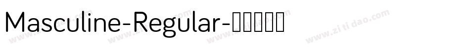 Masculine-Regular字体转换