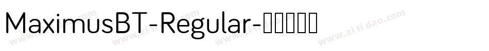 MaximusBT-Regular字体转换