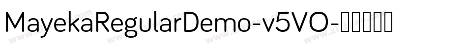 MayekaRegularDemo-v5VO字体转换 MayekaRegularDemo-v5VO字体转换