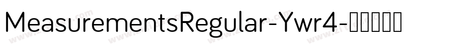 MeasurementsRegular-Ywr4字体转换