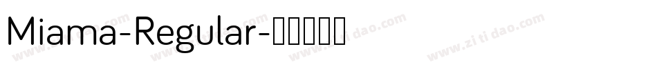 Miama-Regular字体转换