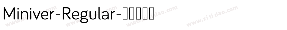 Miniver-Regular字体转换