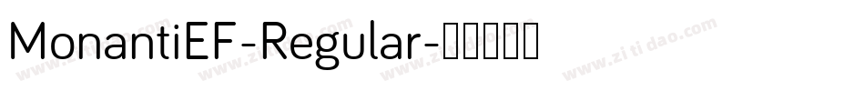 MonantiEF-Regular字体转换