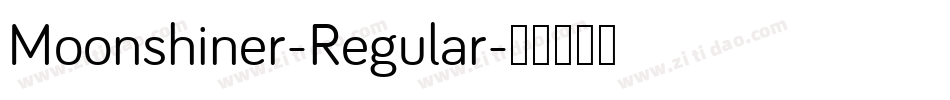 Moonshiner-Regular字体转换 Moonshiner-Regular字体转换