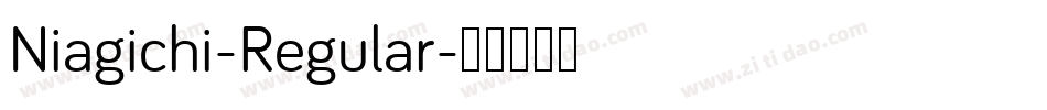 Niagichi-Regular字体转换