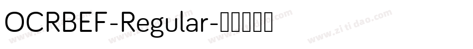 OCRBEF-Regular字体转换