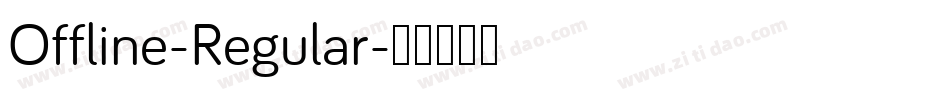 Offline-Regular字体转换