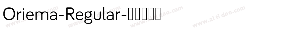 Oriema-Regular字体转换