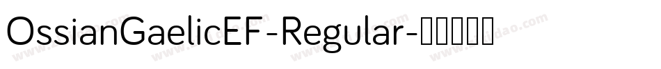 OssianGaelicEF-Regular字体转换