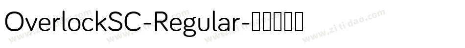 OverlockSC-Regular字体转换