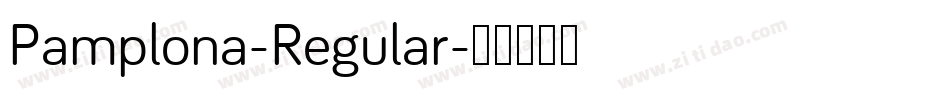 Pamplona-Regular字体转换