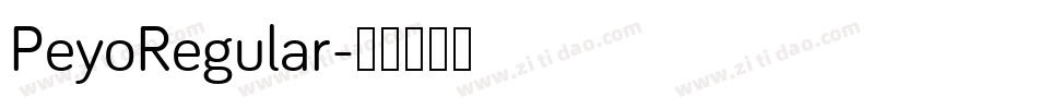 PeyoRegular字体转换