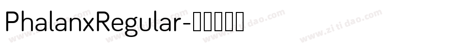 PhalanxRegular字体转换