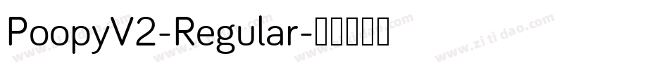 PoopyV2-Regular字体转换