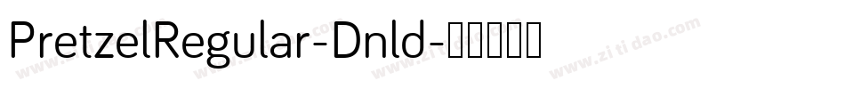 PretzelRegular-Dnld字体转换