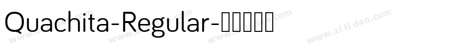 Quachita-Regular字体转换