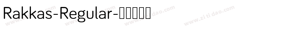 Rakkas-Regular字体转换