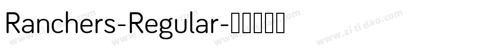 Ranchers-Regular字体转换