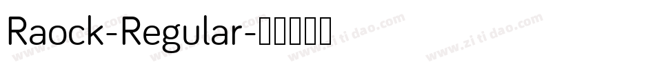 Raock-Regular字体转换