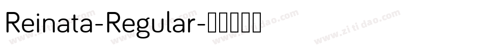 Reinata-Regular字体转换