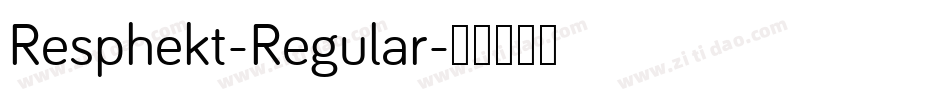 Resphekt-Regular字体转换