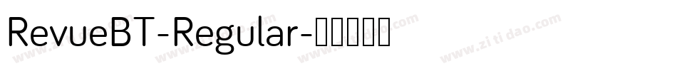 RevueBT-Regular字体转换