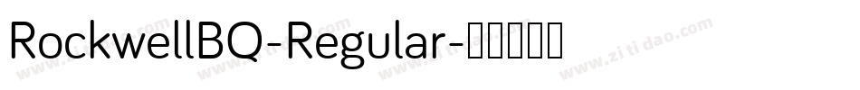 RockwellBQ-Regular字体转换